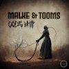 Malke, Tooms - God's Whip (2023) [FLAC]