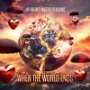 Jay Reeve, Wasted Penguinz - When The World Ends (Edit) (2026) [FLAC]