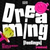 Bk, Mark Sherry, Sudley - Dreaming (Feelings) (Remixes) (2025) [FLAC]