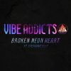 Vibe Addicts, Stephanie Elle - Broken Neon Heart (2026) [FLAC]