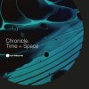 Chronicle - Time + Space (2024) [FLAC]
