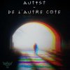 Autist - De Lautre Cote (2021) [FLAC]