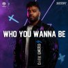Jason Payne - Who You Wanna Be (Edit) (2025) [FLAC]