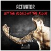 Activator - Let The Bodies Hit The Floor / Bodies (The Remixes) (2016) [FLAC]