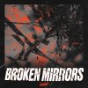 Luminite - Broken Mirrors (Edit) (2024) [FLAC]