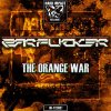 The Earfucker - The Orange War (2020) [FLAC]