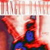 Scartip - Danger Dance (2024) [FLAC]