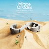 Co1N, Tgisimtao, Jovi Frost - Mirage Of Oasis (2025) [FLAC]