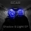 Scar - Shadow & Light EP (2024) [FLAC]
