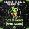 Hardbeat Rebelz, Thunder Doll - Spacewaggon (2026) [FLAC]