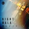 HVZY - Night Walk (2022) [FLAC]