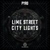 Pyro - Lime Street (2022) [FLAC]