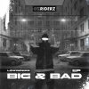 Lowriderz - Big & Bad (2025) [FLAC]