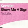 Kontakt - Show Me A Sign (2003) [FLAC]