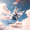 Melox - Focus Your Spirit (Edit) (2022) [FLAC]