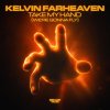 Kelvin Farheaven - Take My Hand (We're Gonna Fly) (2026) [FLAC]