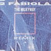 2 Fabiola - The Milkyway (+ Remix) (1992) [FLAC]
