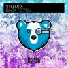 Steelnix - Back To You (2023) [FLAC]