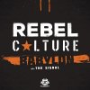 Rebel Culture - Babylon (2020) [FLAC]