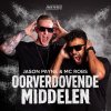 Jason Payne, Mc Robs - Oorverdovende Middelen (2026) [FLAC]