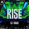 Dj Isaac - Rise (2024) [FLAC]