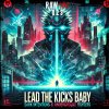 Dark Intentions, Underground Fighters - Lead The Kicks Baby (Edit) (2025) [FLAC]