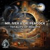 Mr. Ivex, Dr. Peacock - Totality of Reality (2023) [FLAC]