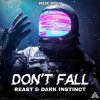 Reast, Dark Instinct - Don't Fall (2025) [FLAC]