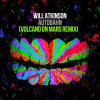 Will Atkinson - Autobahn (Volcano On Mars Remix) (2019) [FLAC]