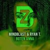 Mindblast & Ryan T. - Boten Anna (2021) [FLAC]
