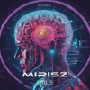 Mirisz - Virus (2024) [FLAC]