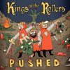 Kings Of The Rollers - Pushed (2026) [FLAC]