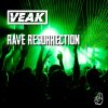 Veak - Rave Resurrection (2026) [FLAC]