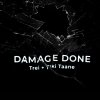 Trei, Tiki Taane - Damage Done (2023) [FLAC]