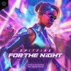 Spitfire - For The Night (2024) [FLAC]
