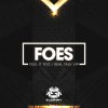 Foes - Feel It To / Real Talk VIP (2022) [FLAC]