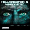Hellcreator, Hardnetic - Pump That Beat EP (2026) [FLAC]