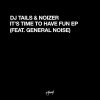 DJ Tails & Noizer & General Noise - It's Time To Have Fun EP (1996) [FLAC]