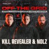 Kili, Revealer, Nolz - Off The Grid (Official Classified Outdoor Uptempo Anthem 2026) (2026) [FLAC]
