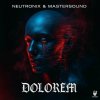 Neutronix, Mastersound - Dolorem (2025) [FLAC]