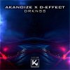 Akanoize & D-Effect - DRKNSS (2022) [FLAC]