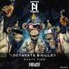 Octavate, Killey - Party Time (2025) [FLAC]