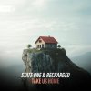 State One, Recharged - Take Us Home (Edit) (2025) [FLAC]