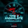 Schizophrenix - Time 2 Annihilate (2025) [FLAC]