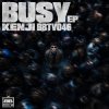 Kenji - Busy EP (2026) [FLAC]