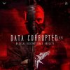 Radical Redemption, Kruelty - Data Corrupted (Edits) (2026) [FLAC]