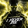 Hyper - I Never Die (Edit) (2025) [FLAC]