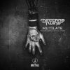 Meccano Twins - Mutilate (Mutilate Australia Official Anthem) (2015) [FLAC]