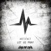 Artifact - Let Us Pray (2016) [FLAC]