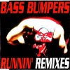 Bass Bumpers - Runnin' (Remixes) (1993) [FLAC]